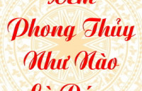 Xem phong thủy như thế nào mới là đúng?