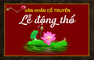 Bài văn khấn Cúng động thổ Xây dựng Nhập trạch Nhà ở