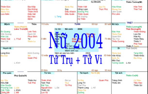 Xem Tứ Trụ Nữ 2004, Xem Tử Vi Nữ 2004, Xem màu sắc hợp nữ 2004, Bát tự Nữ 2004, Nữ sinh năm 2004 tuổi Giáp Thân